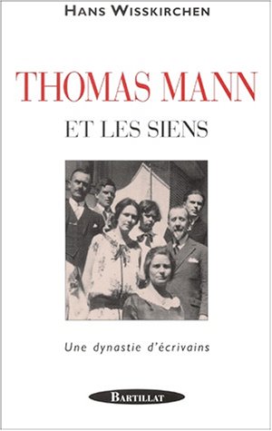 Thomas Mann et les siens