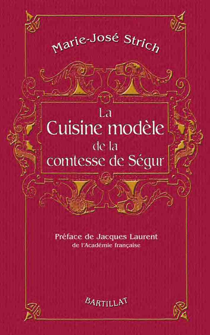 La Cuisine modèle de la comtesse de Ségur