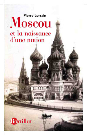 Moscou et la naissance d'une nation