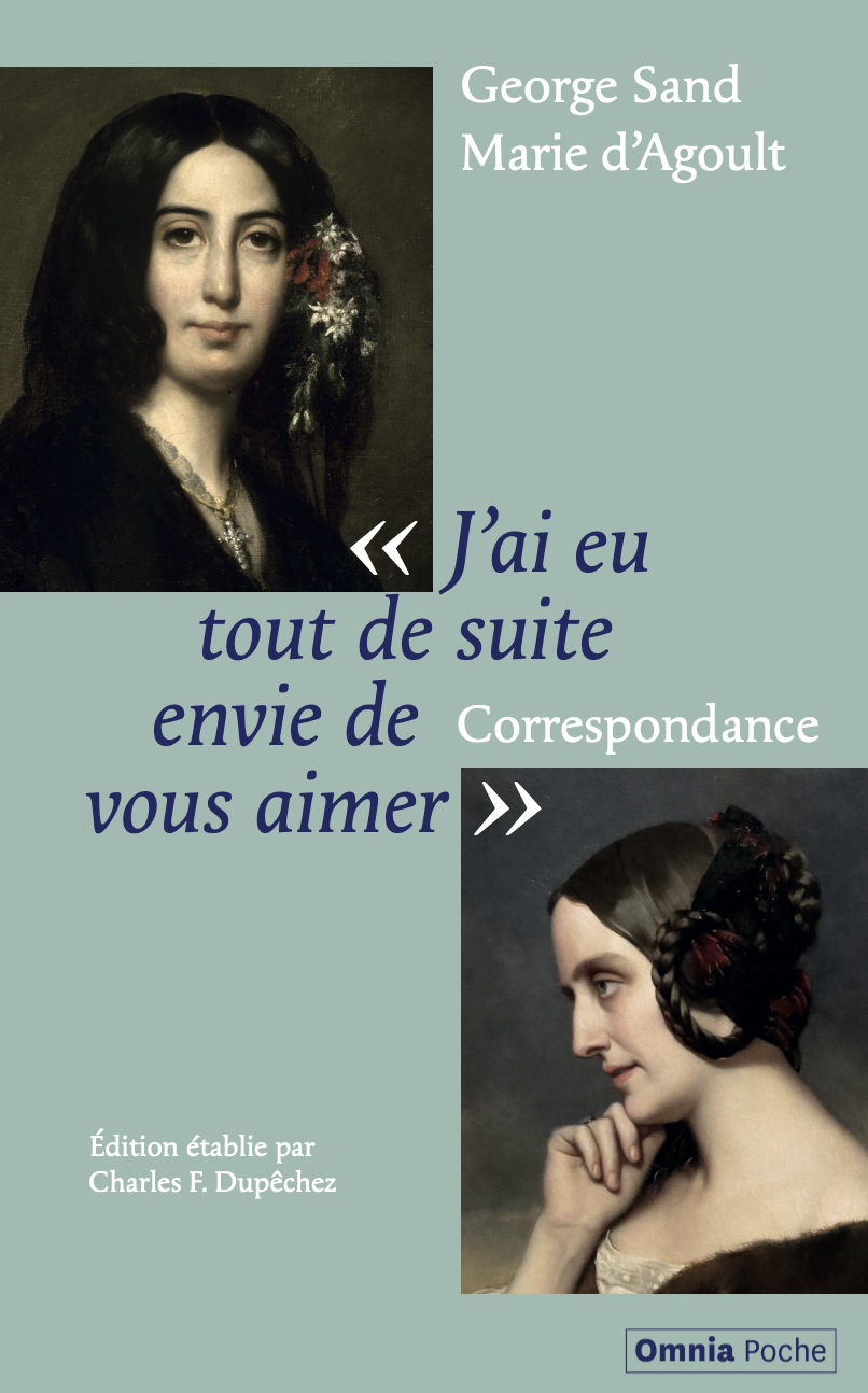 Couverture ��J'ai eu tout de suite envie de vous aimer�� - Marie d'Agoult George Sand